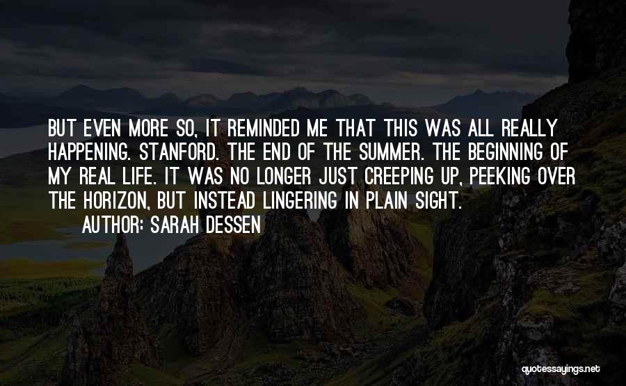 Life Just Beginning Quotes By Sarah Dessen