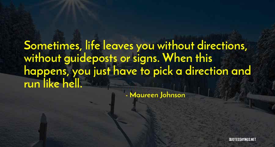 Life Just Happens Quotes By Maureen Johnson