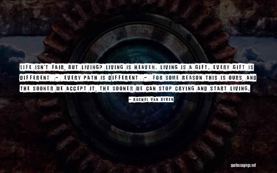 Life Just Isn't Fair Quotes By Rachel Van Dyken Life Just Isn't Fair Quotes By Rachel Van Dyken