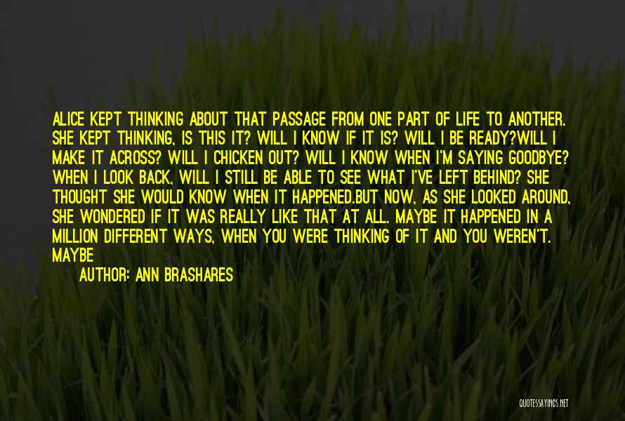 Life Just Once Quotes By Ann Brashares
