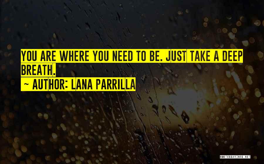 Life Just Once Quotes By Lana Parrilla