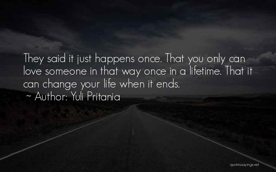 Life Just Once Quotes By Yuli Pritania