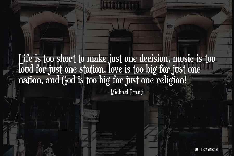 Life Just Too Short Quotes By Michael Franti Life Just Too Short Quotes By Michael Franti