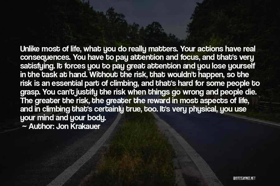 Life Justify Quotes By Jon Krakauer