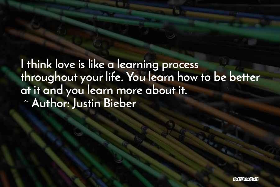 Life Justin Bieber Quotes By Justin Bieber