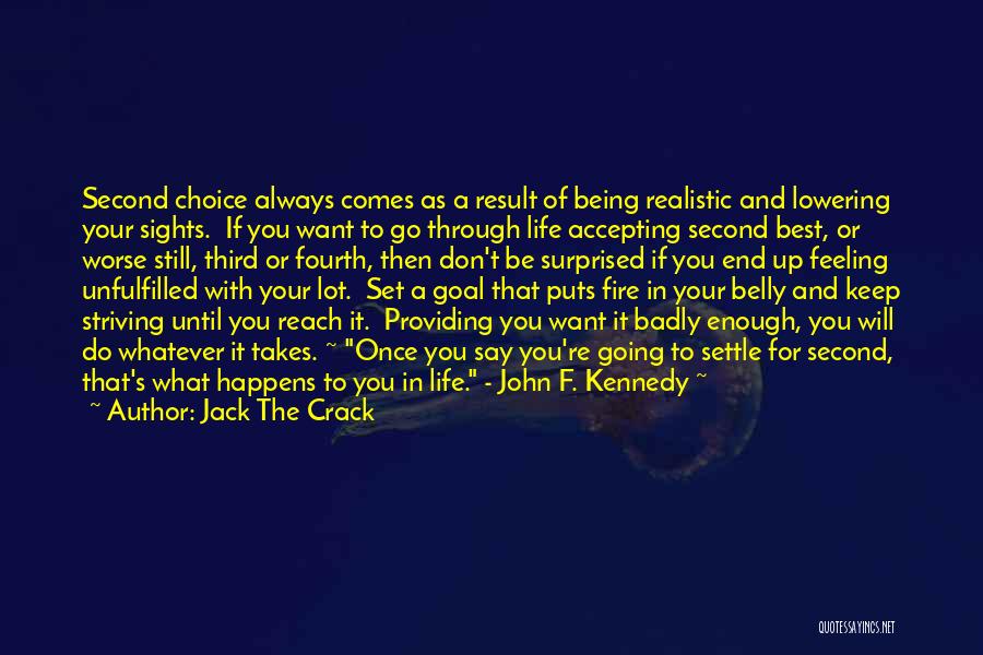 Life Keep Going Quotes By Jack The Crack