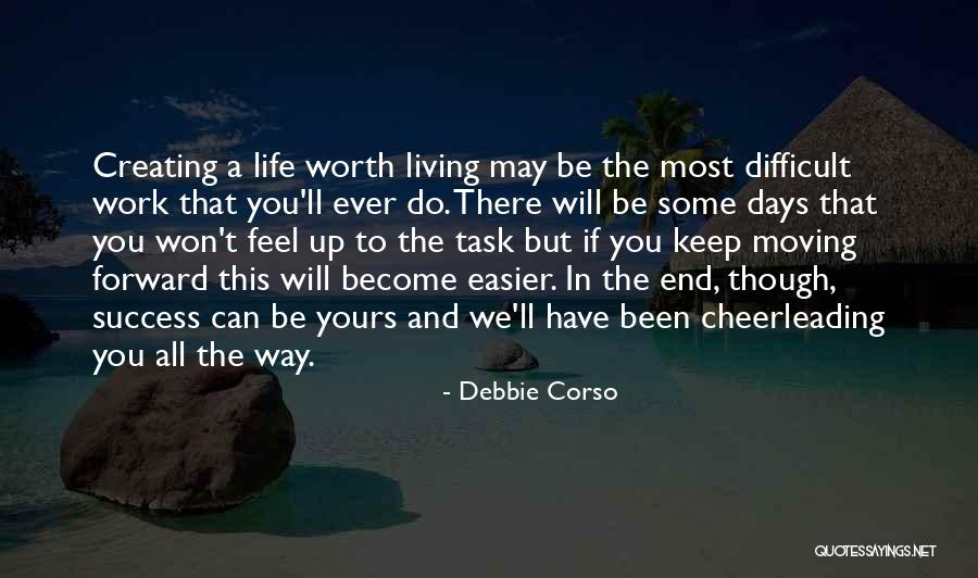 Life Keep Moving Quotes By Debbie Corso