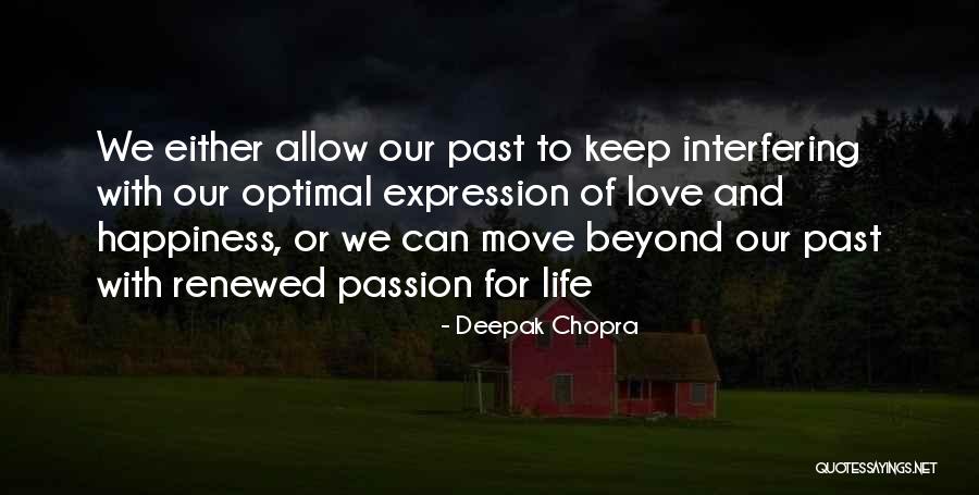 Life Keep Moving Quotes By Deepak Chopra