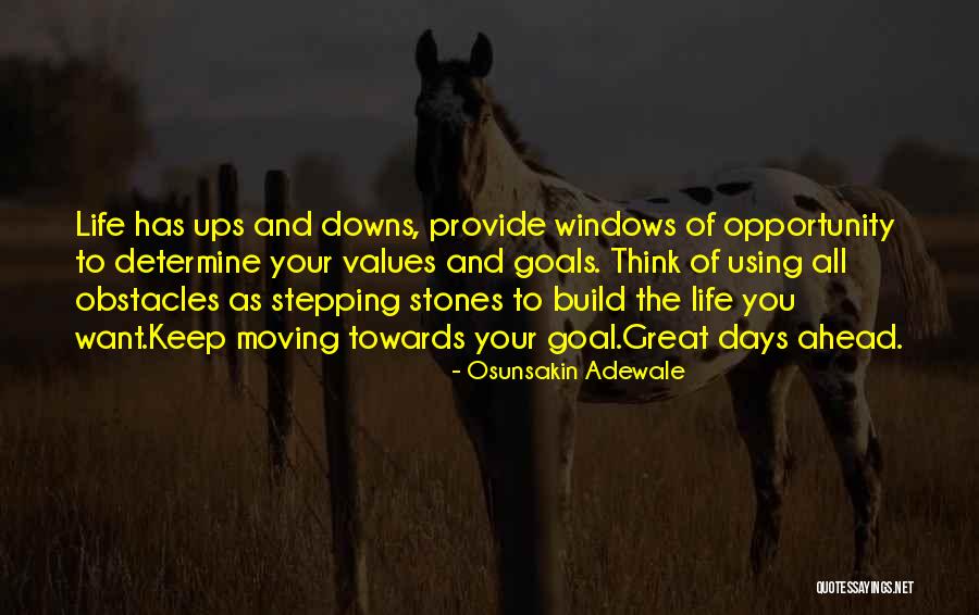 Life Keep Moving Quotes By Osunsakin Adewale