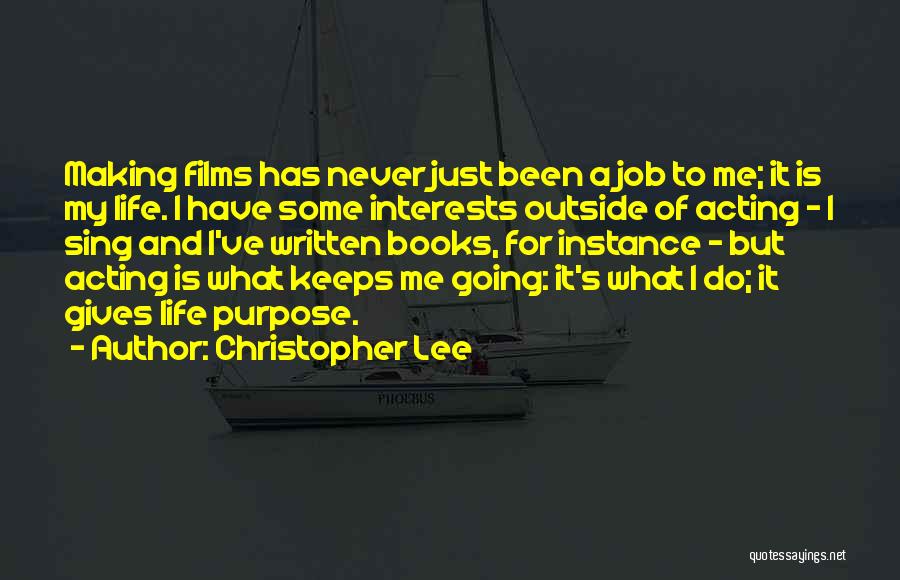 Life Keeps Going Quotes By Christopher Lee