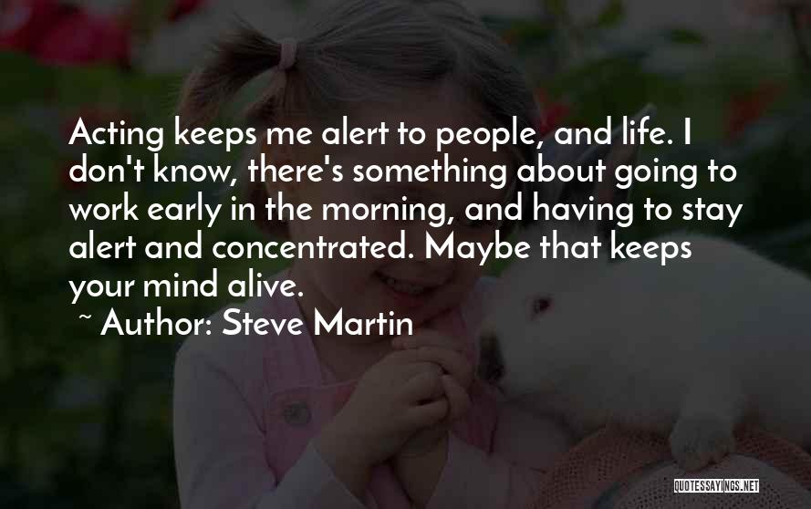 Life Keeps Going Quotes By Steve Martin