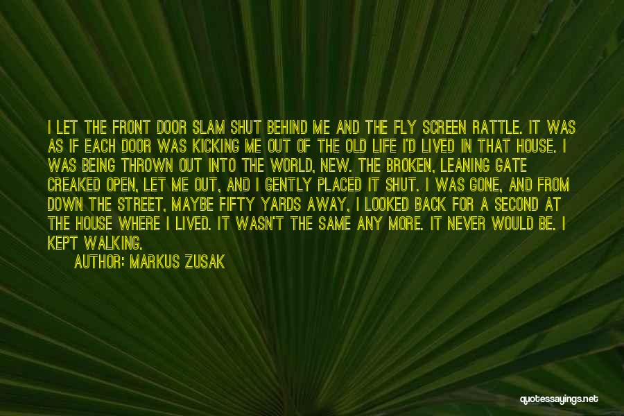 Life Kicking You When You're Down Quotes By Markus Zusak
