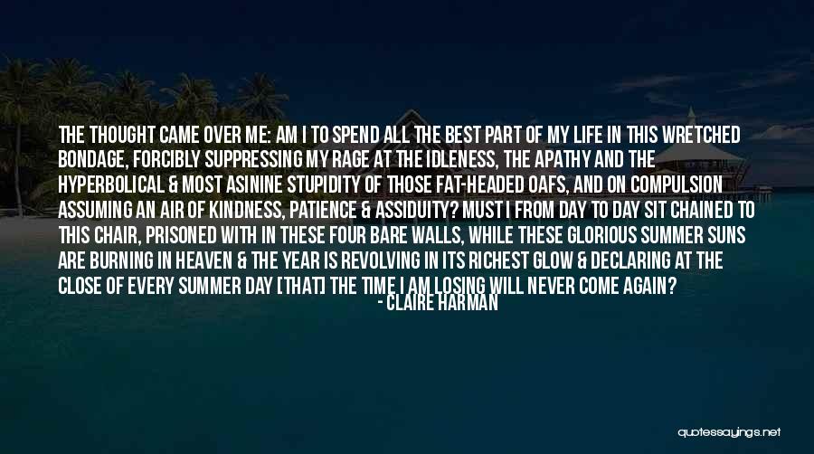 Life Kindness Quotes By Claire Harman Life Kindness Quotes By Claire Harman