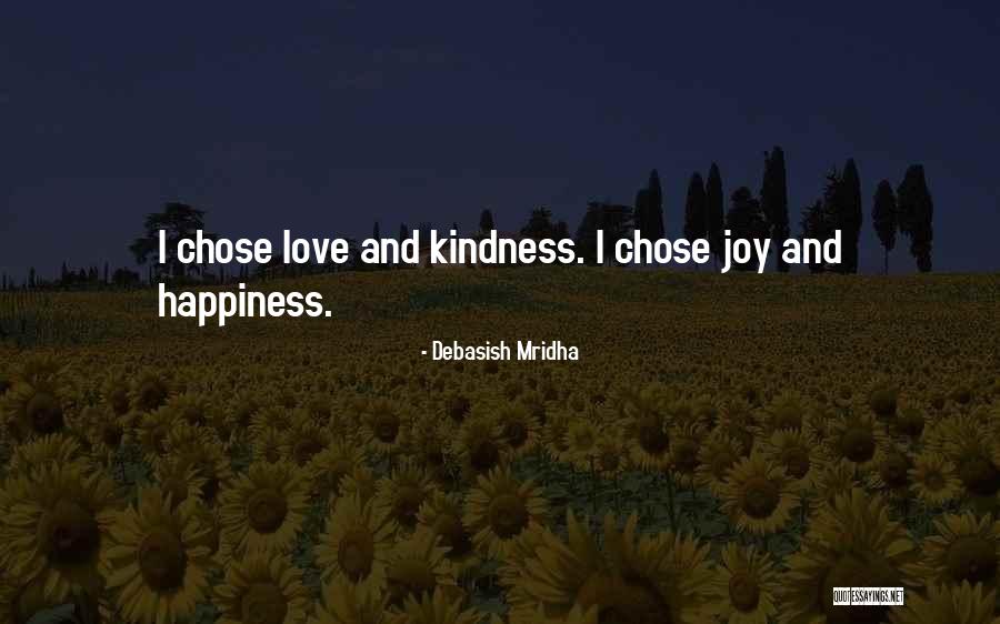 Life Kindness Quotes By Debasish Mridha Life Kindness Quotes By Debasish Mridha