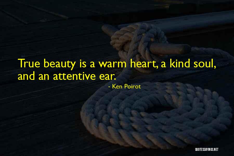 Life Kindness Quotes By Ken Poirot Life Kindness Quotes By Ken Poirot