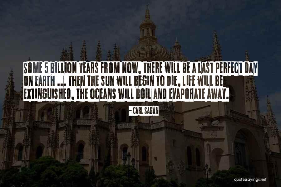 Life Last Day Quotes By Carl Sagan Life Last Day Quotes By Carl Sagan