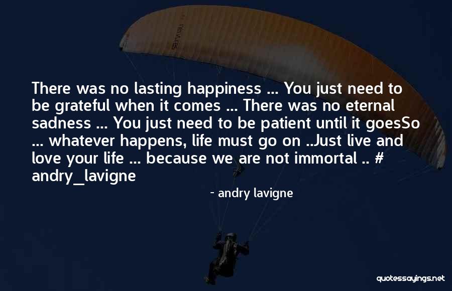 Life Lasting Love Quotes By Andry Lavigne Life Lasting Love Quotes By Andry Lavigne