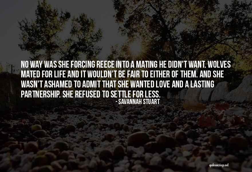 Life Lasting Love Quotes By Savannah Stuart Life Lasting Love Quotes By Savannah Stuart