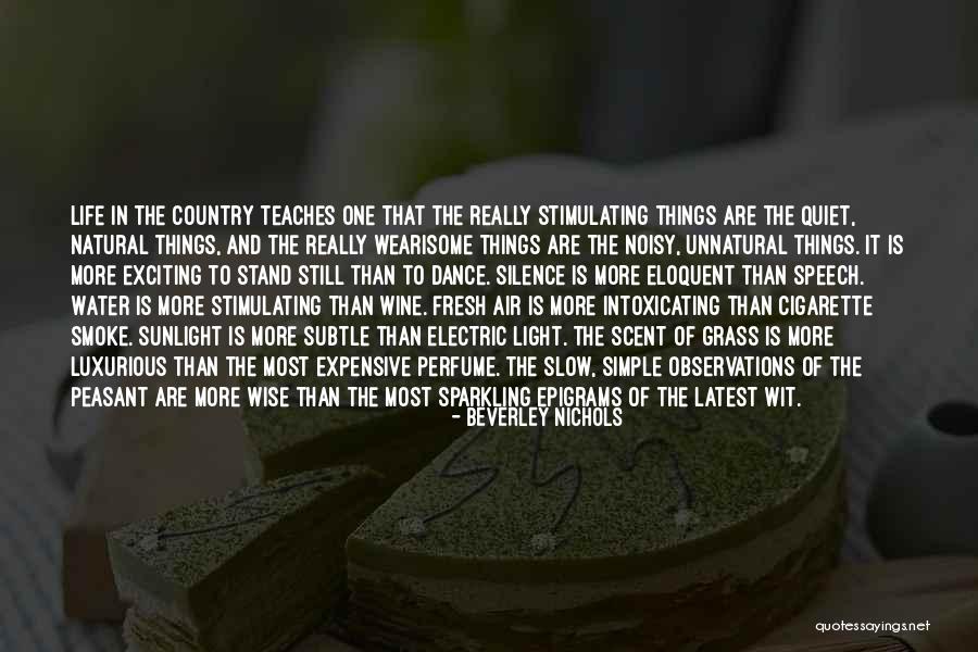 Life Latest Quotes By Beverley Nichols Life Latest Quotes By Beverley Nichols