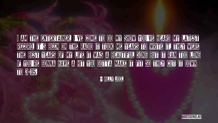 Life Latest Quotes By Billy Joel Life Latest Quotes By Billy Joel