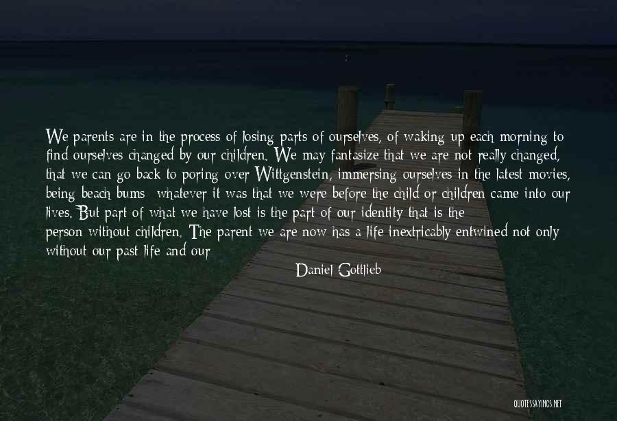 Life Latest Quotes By Daniel Gottlieb