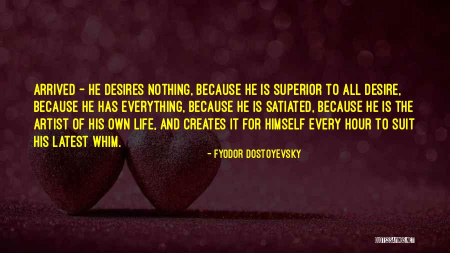 Life Latest Quotes By Fyodor Dostoyevsky