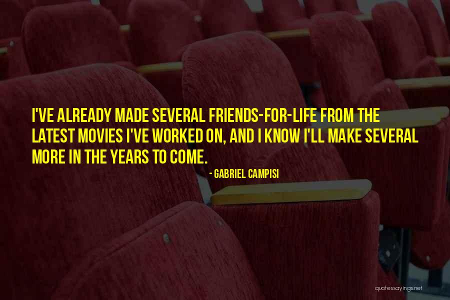 Life Latest Quotes By Gabriel Campisi