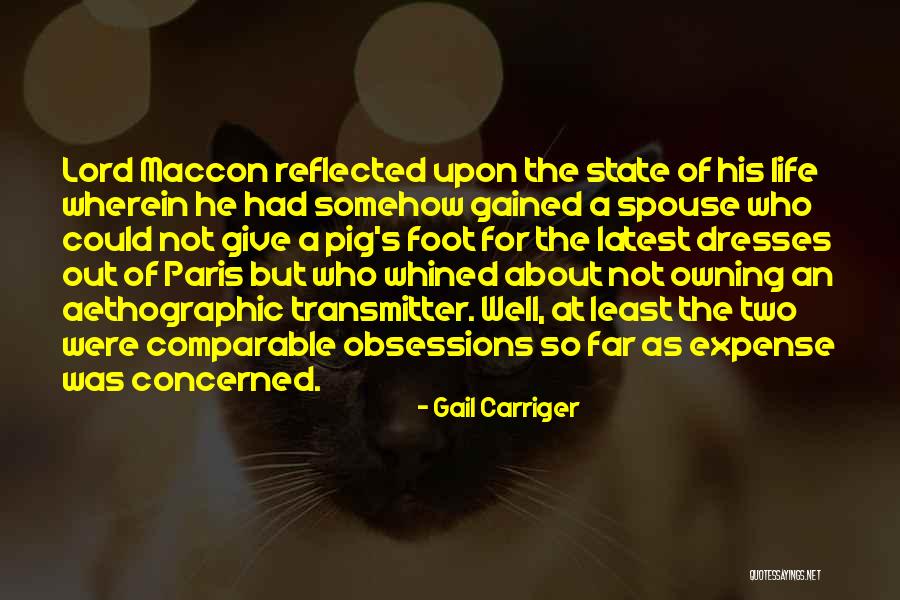 Life Latest Quotes By Gail Carriger Life Latest Quotes By Gail Carriger