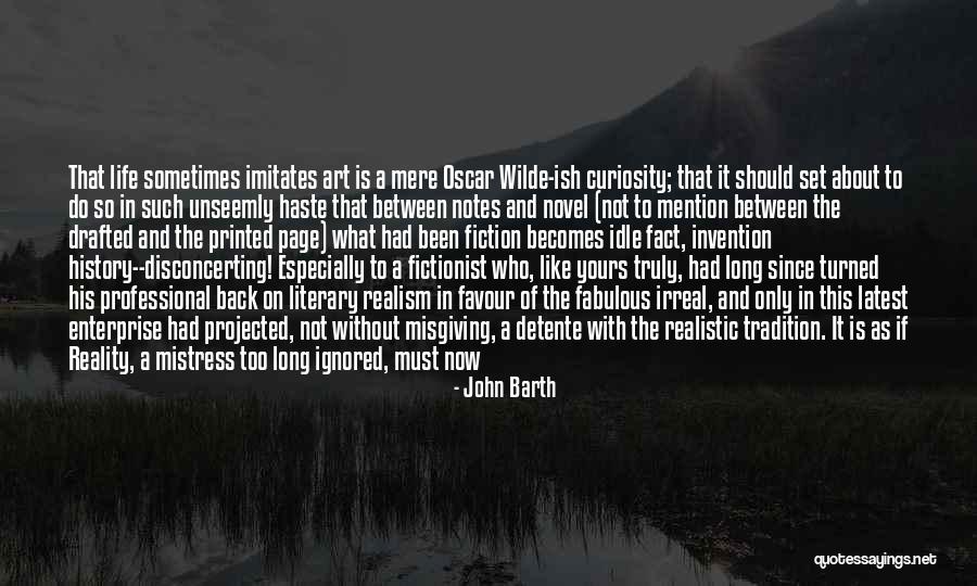 Life Latest Quotes By John Barth