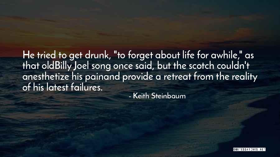 Life Latest Quotes By Keith Steinbaum