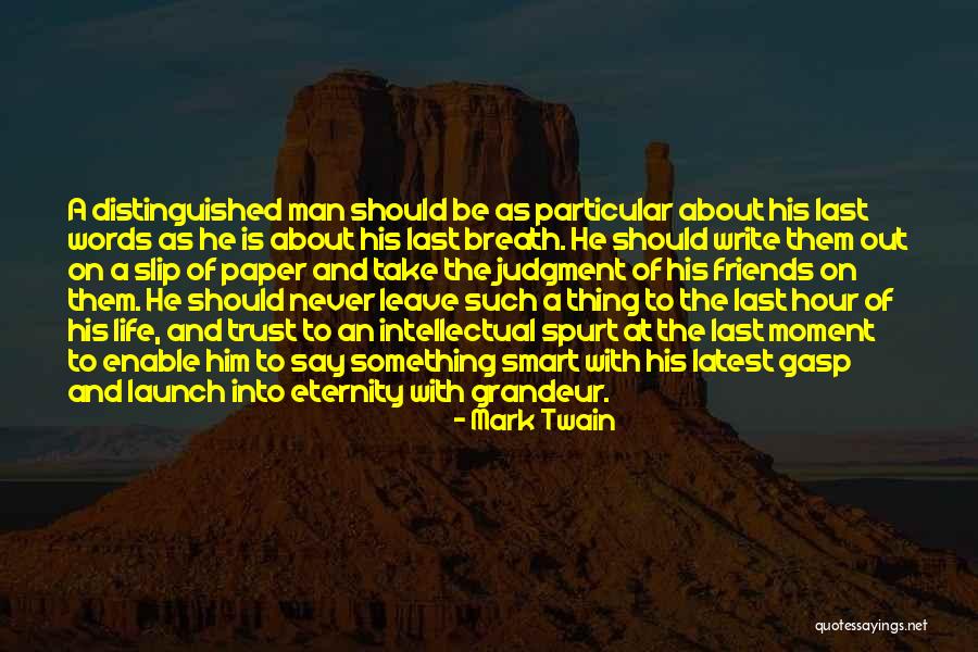 Life Latest Quotes By Mark Twain Life Latest Quotes By Mark Twain