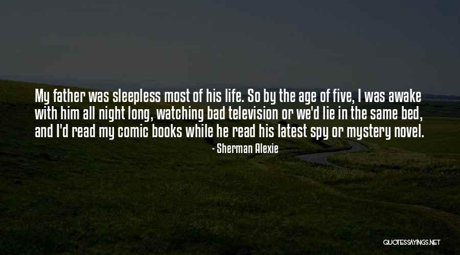 Life Latest Quotes By Sherman Alexie