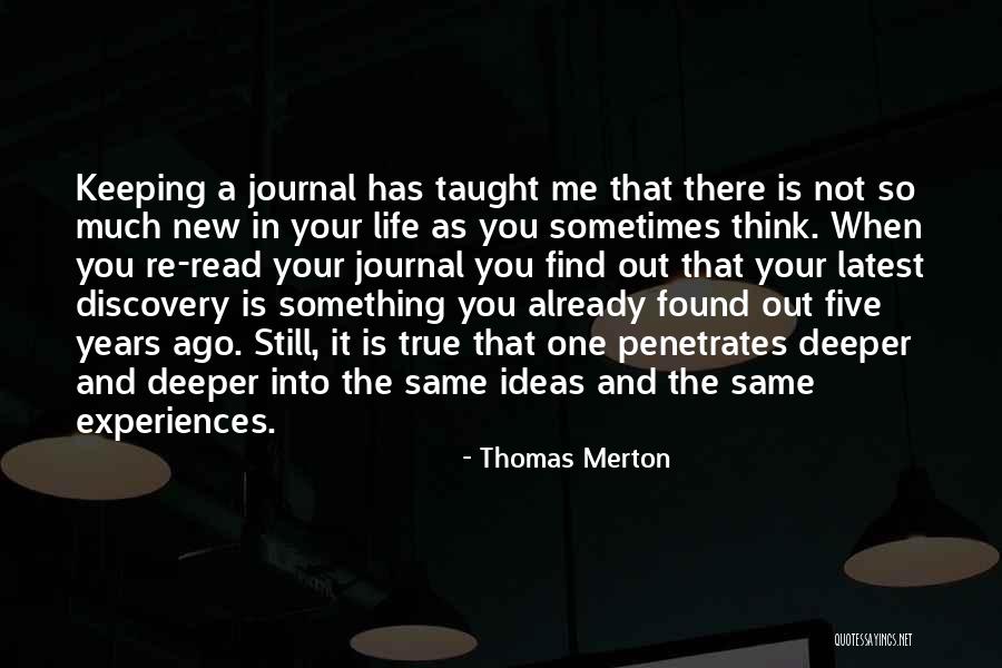 Life Latest Quotes By Thomas Merton