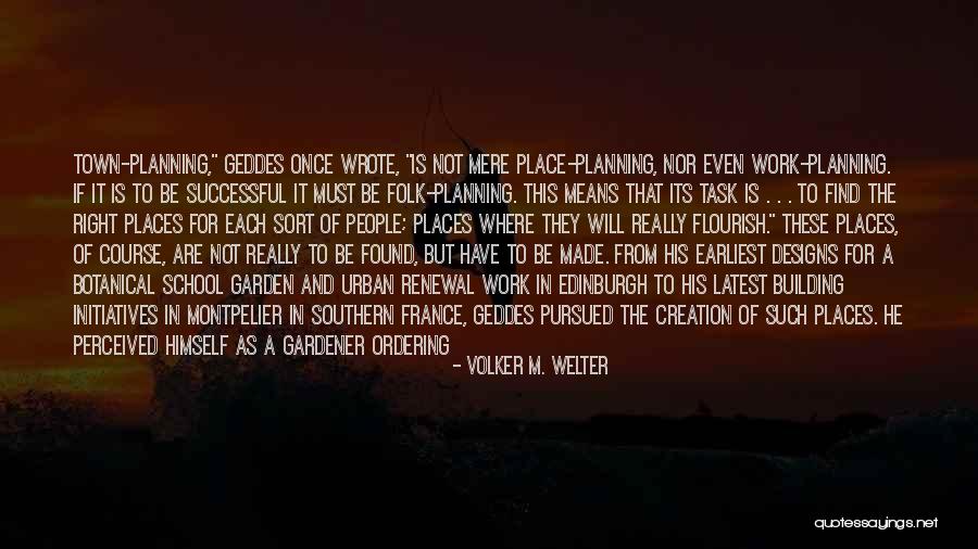 Life Latest Quotes By Volker M. Welter