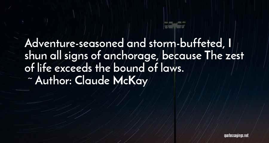 Life Laws Quotes By Claude McKay