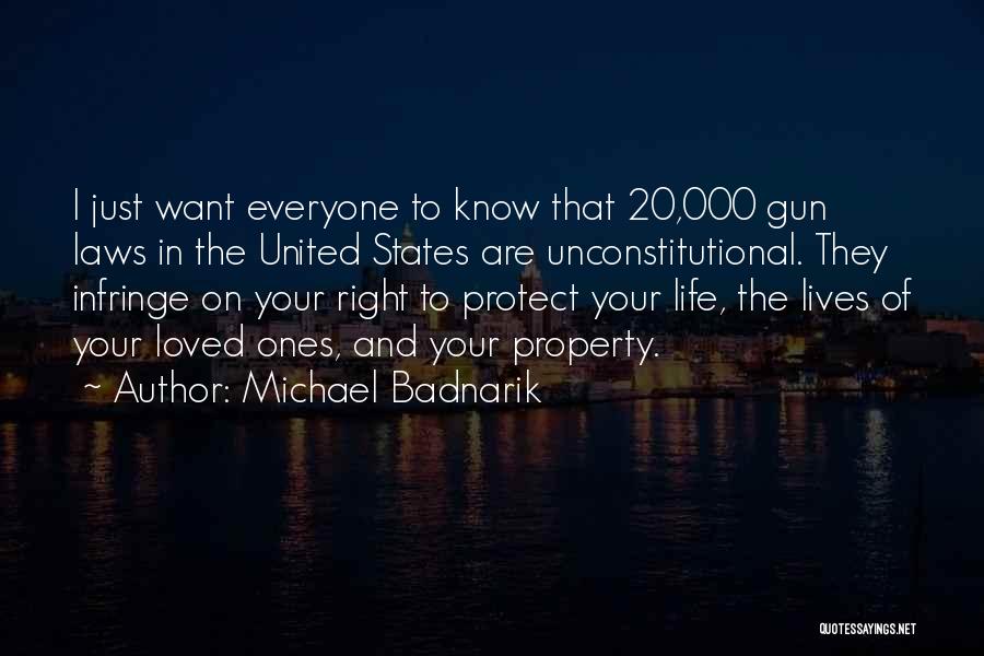 Life Laws Quotes By Michael Badnarik