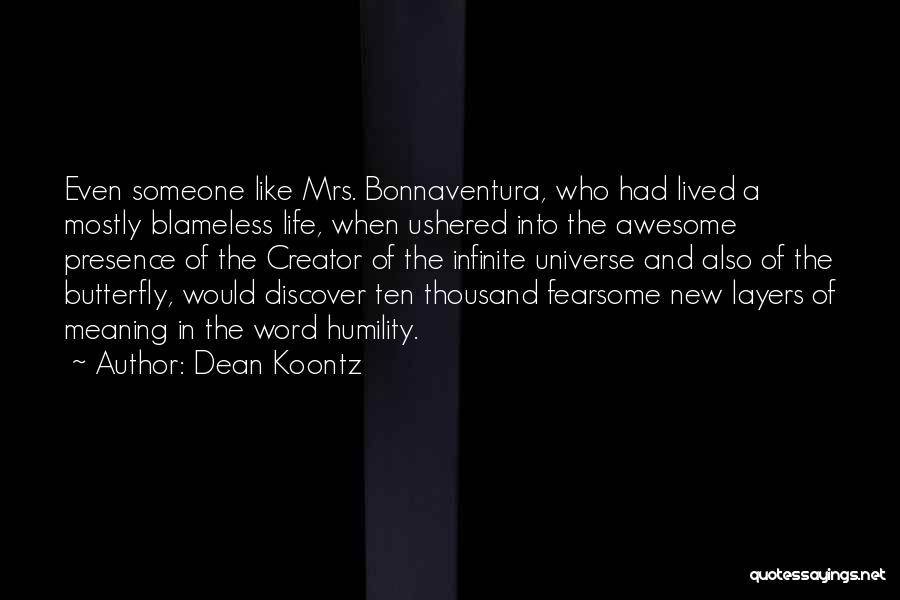 Life Layers Quotes By Dean Koontz
