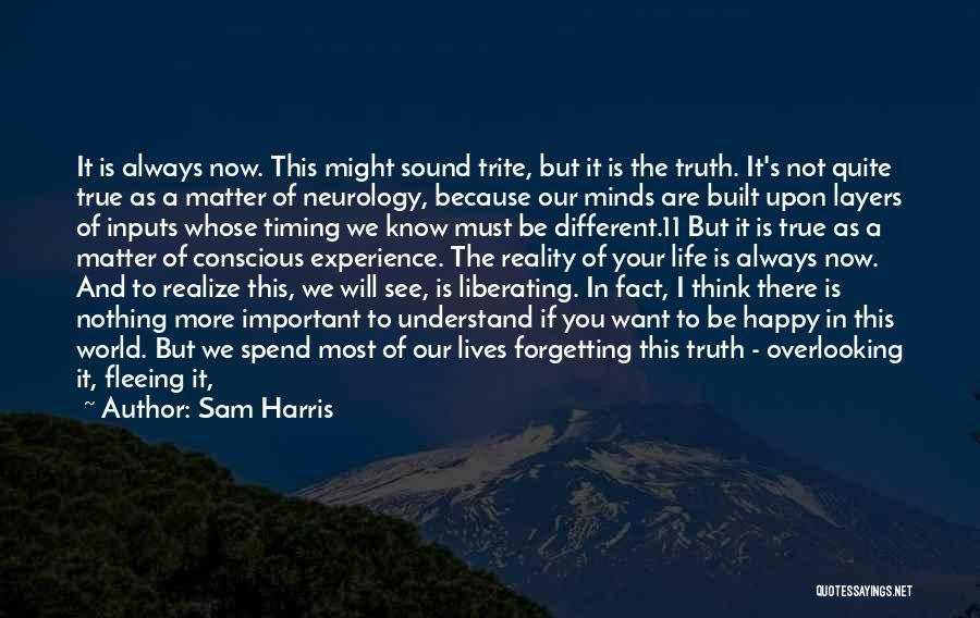 Life Layers Quotes By Sam Harris