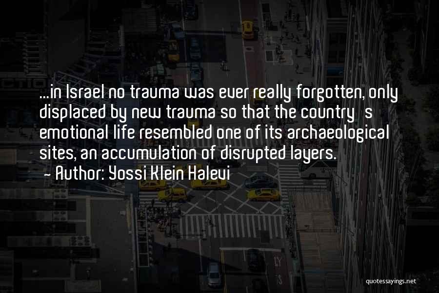 Life Layers Quotes By Yossi Klein Halevi