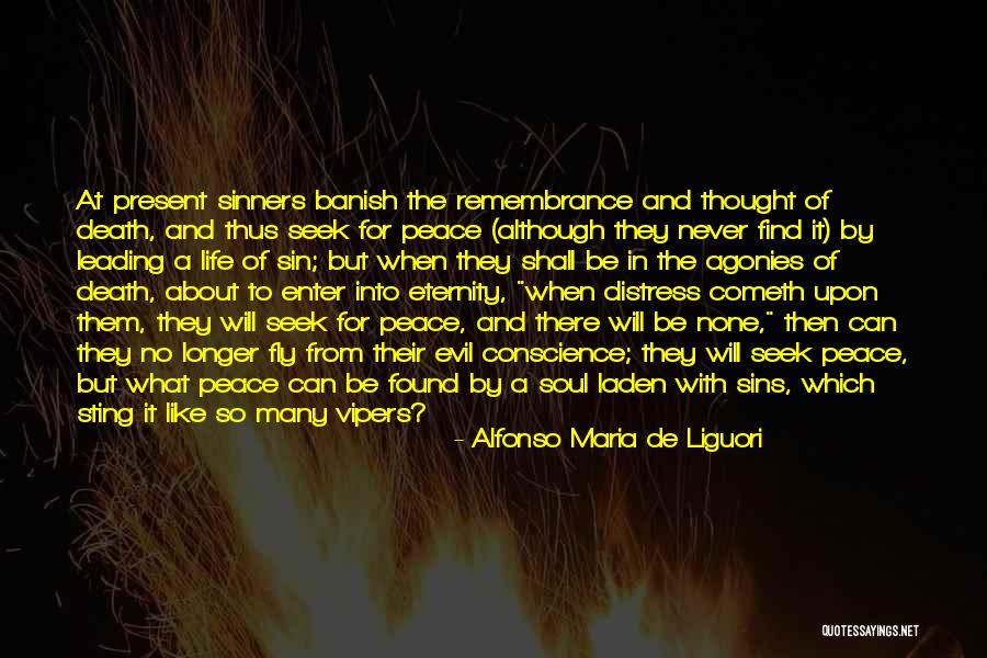 Life Leading Quotes By Alfonso Maria De Liguori