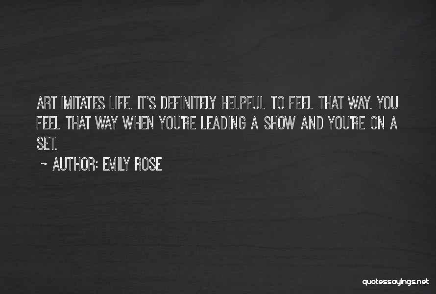 Life Leading Quotes By Emily Rose