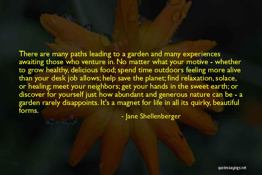 Life Leading Quotes By Jane Shellenberger