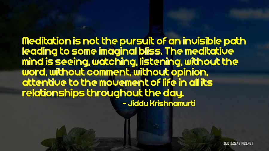 Life Leading Quotes By Jiddu Krishnamurti Life Leading Quotes By Jiddu Krishnamurti