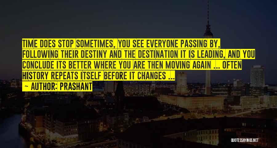 Life Leading Quotes By Prashant
