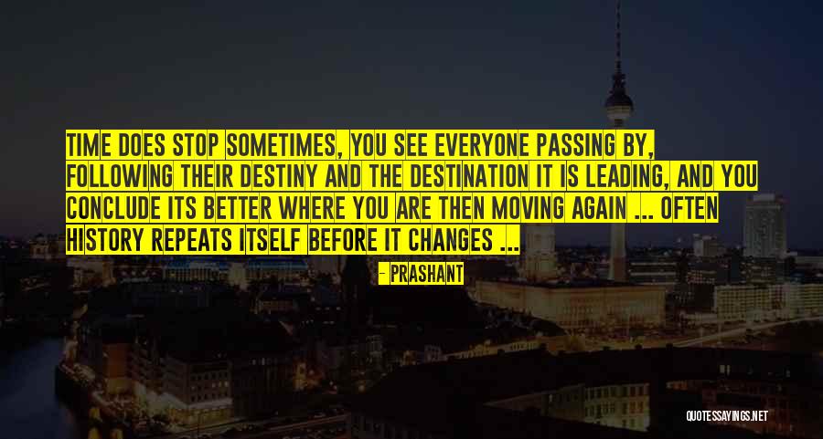 Life Leading Quotes By Prashant Life Leading Quotes By Prashant