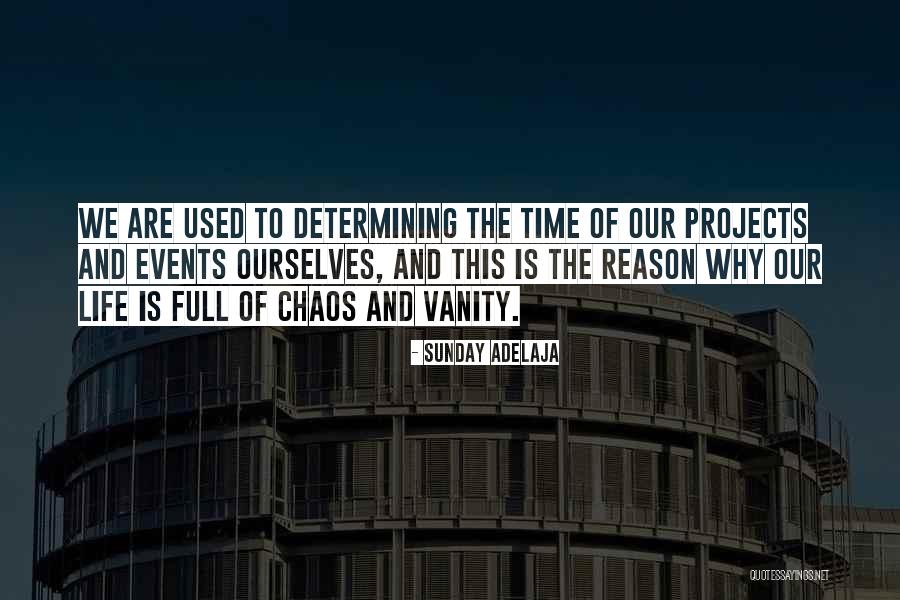 Life Leading Quotes By Sunday Adelaja Life Leading Quotes By Sunday Adelaja