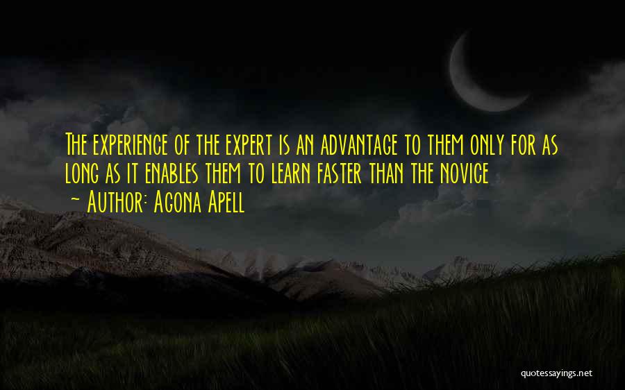 Life Learning Experience Quotes By Agona Apell