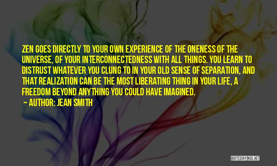 Life Learning Experience Quotes By Jean Smith