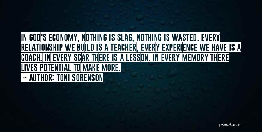 Life Learning Experience Quotes By Toni Sorenson