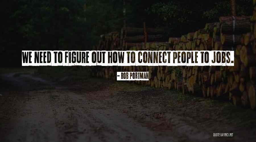 Life Learning Magazine Quotes By Rob Portman Life Learning Magazine Quotes By Rob Portman